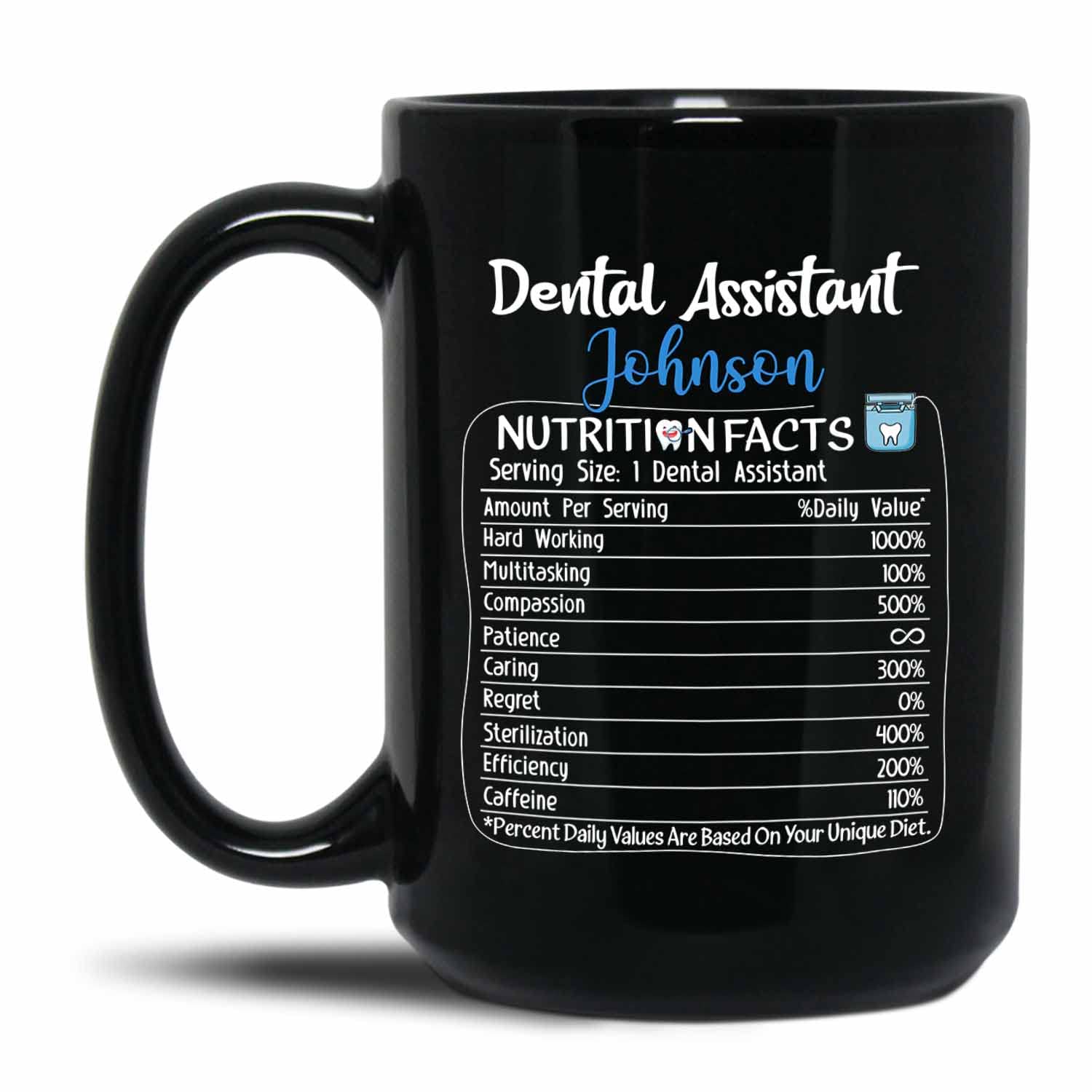 Dental Assistant Nutrition Facts Black Ceramic Coffee Mug, Personalized Name Dental Assistant Coffee Cup 11 Oz 15 Oz, Dental Assistant Travel Mug, Unique Dental Assistants Teacup Gifts for Men Women