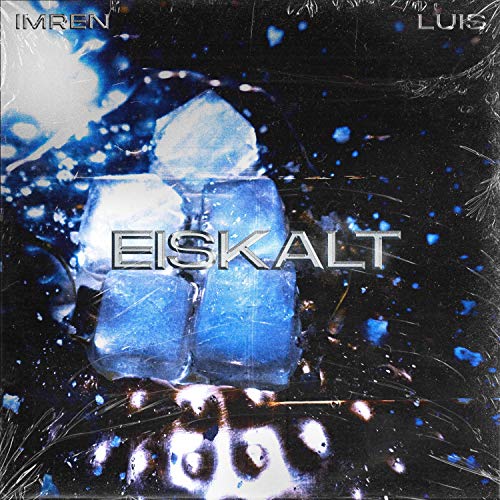 Eiskalt [Explicit]