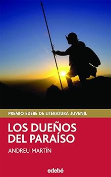LOS DUEÑOS DEL PARAÍSO: 10 ...