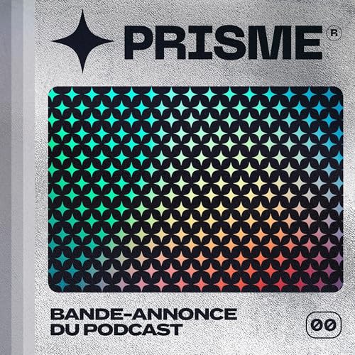 PRISME 0 - Bande-annonce du podcast