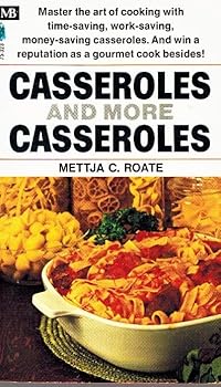 Casseroles and more casseroles