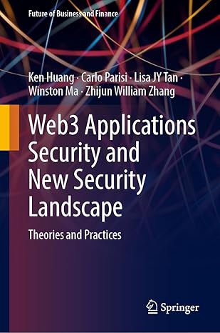Web3 Applications Security and New Security Landscape: Theories and Practices-finelybook