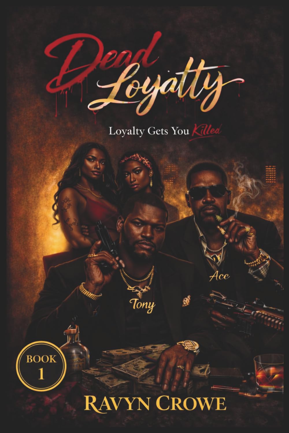 Dead Loyalty: 1 (The Loyalty Series)