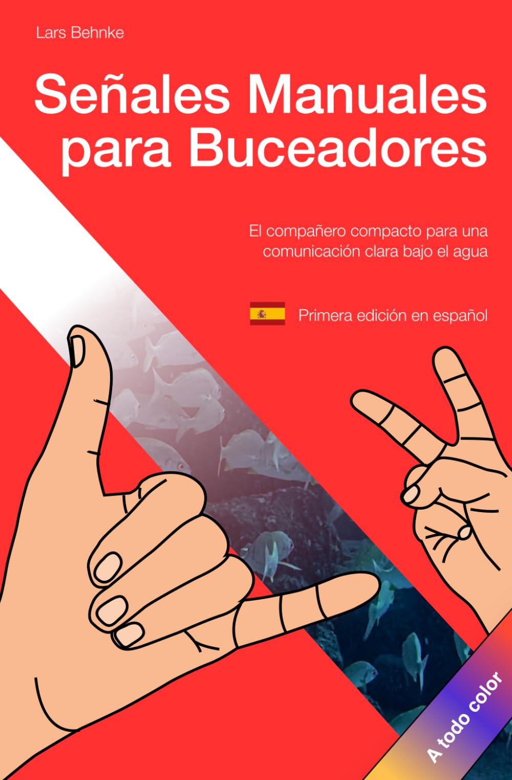 Señales Manuales para Buceadores: Guía de Bolsillo de Comunicación Submarina