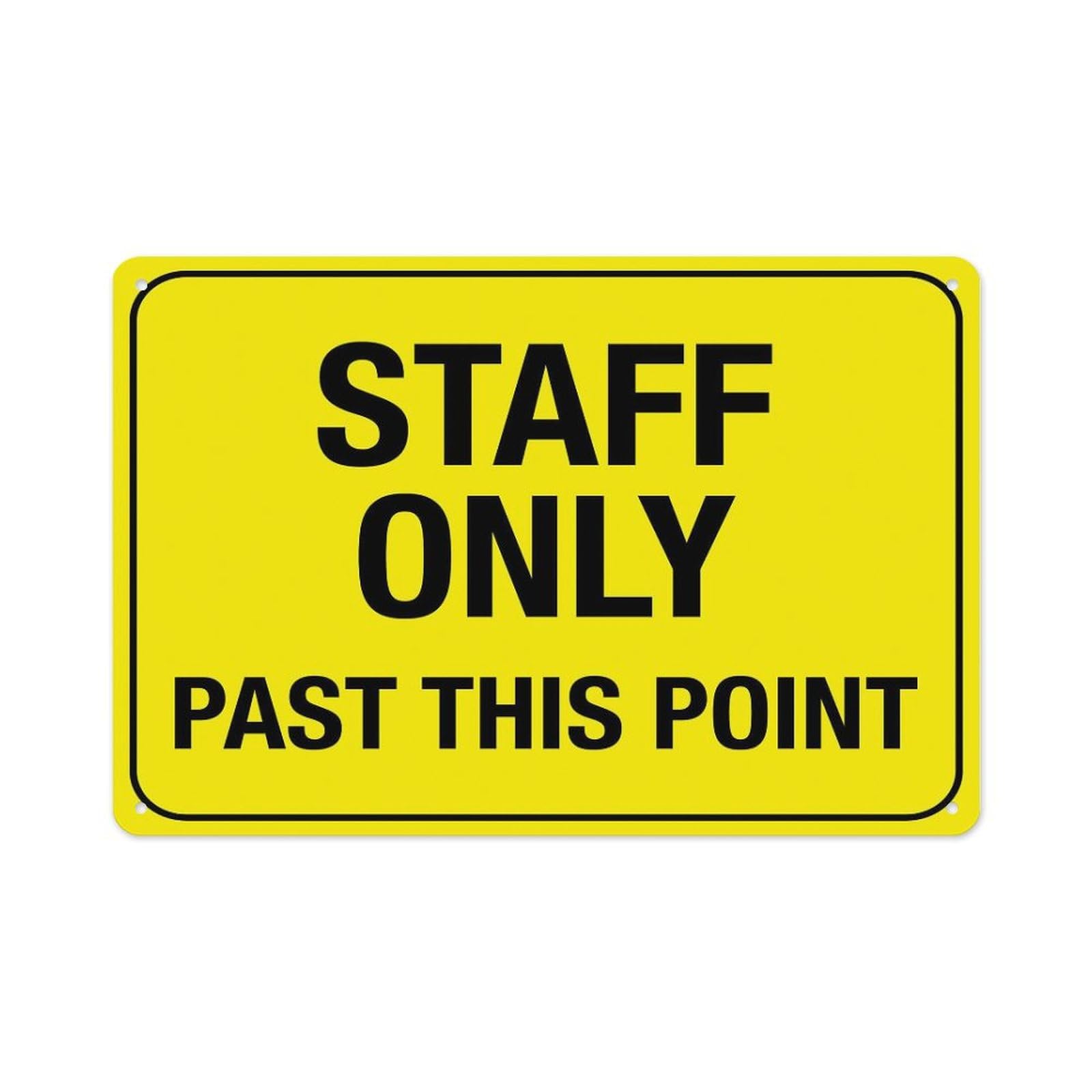 peiyeety Staff Only Past This Point Bright Yellow Sign Aluminum Tin Warning Signs For Home Outdoor Garden 12X16 Inches