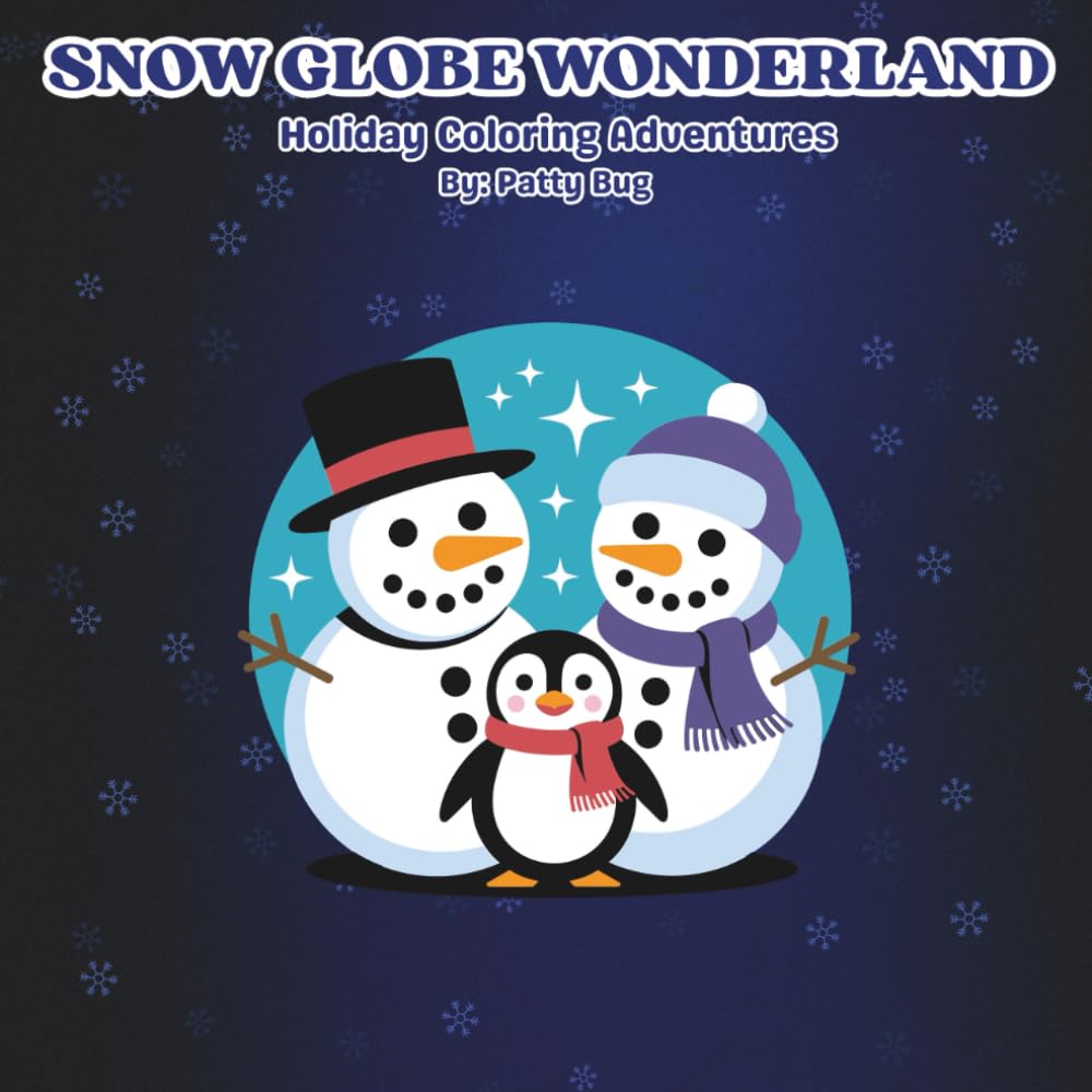 Snow Globe Wonderland: Holiday Coloring Adventures