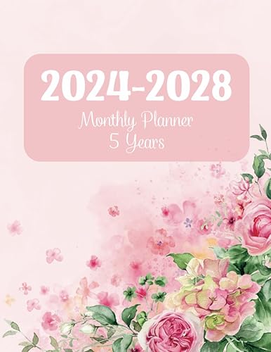 2024-2028 Monthly Planner 5 Years 60 Months (Jan 24- Dec 28) with Two Pages per Month Monthly Calendar and Agenda Organizer, With Goals, Contacts &