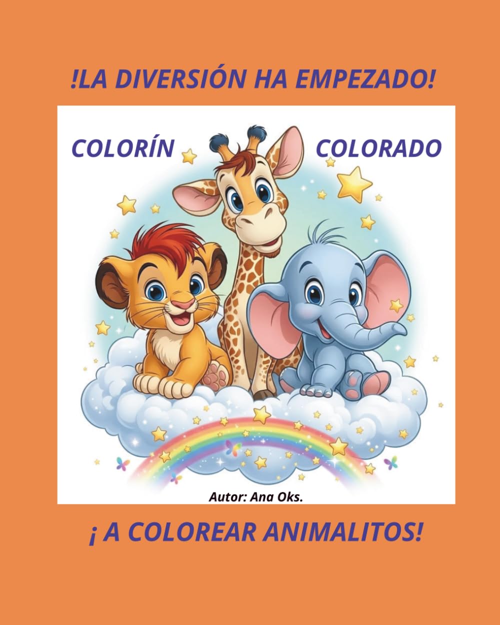 COLORÍN COLORADO: ¡la diversión ha empezado! ¡A colorear animalitos!