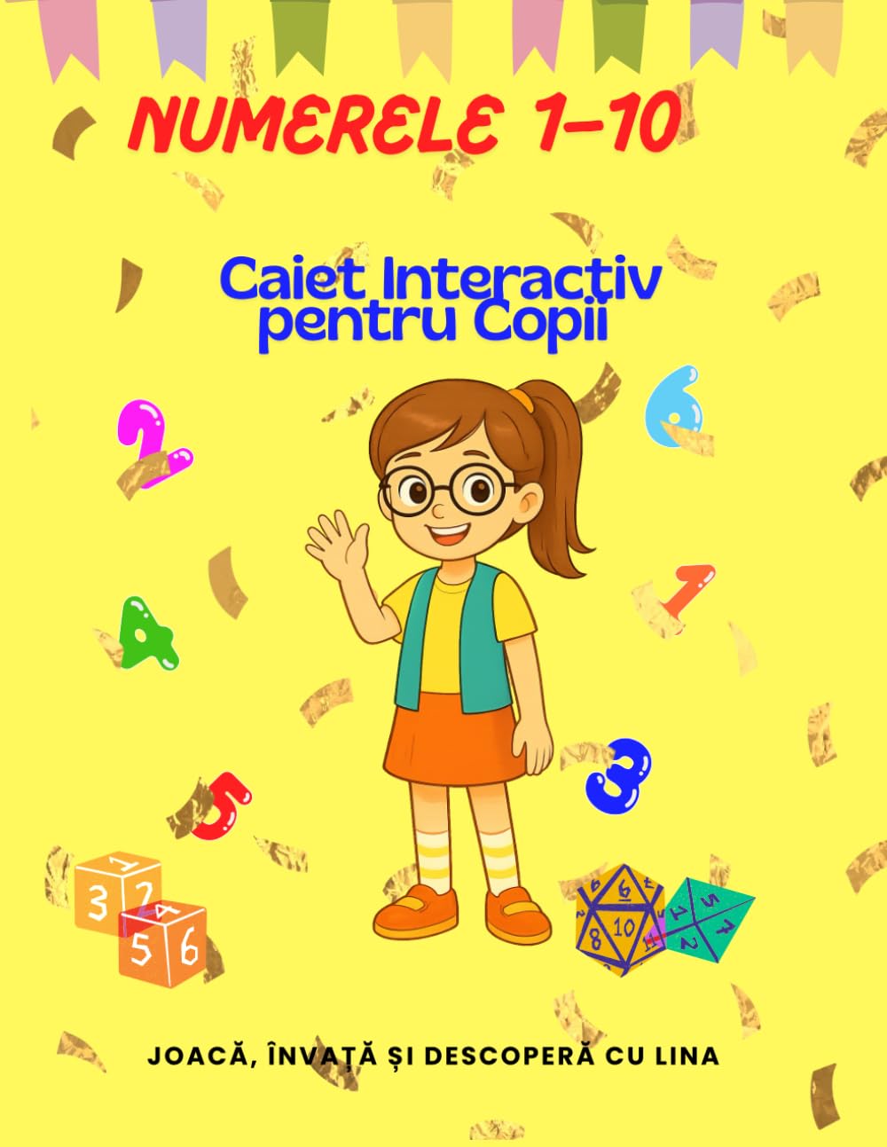 Numerele 1–10 – Caiet Interactiv pentru Copii: Joacă, învață și descoperă cu Lina