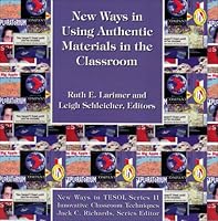 New Ways in Using Authentic Materials in the Classroom 0939791803 Book Cover