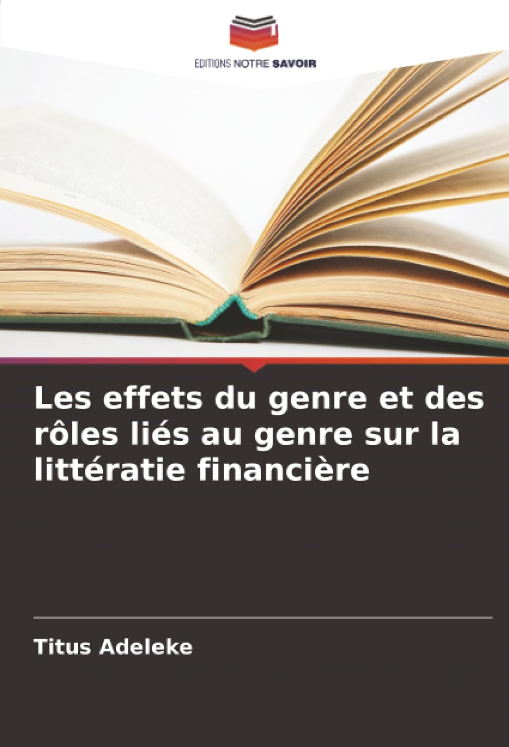 Les effets du genre et des rôles liés au genre sur la littératie financière