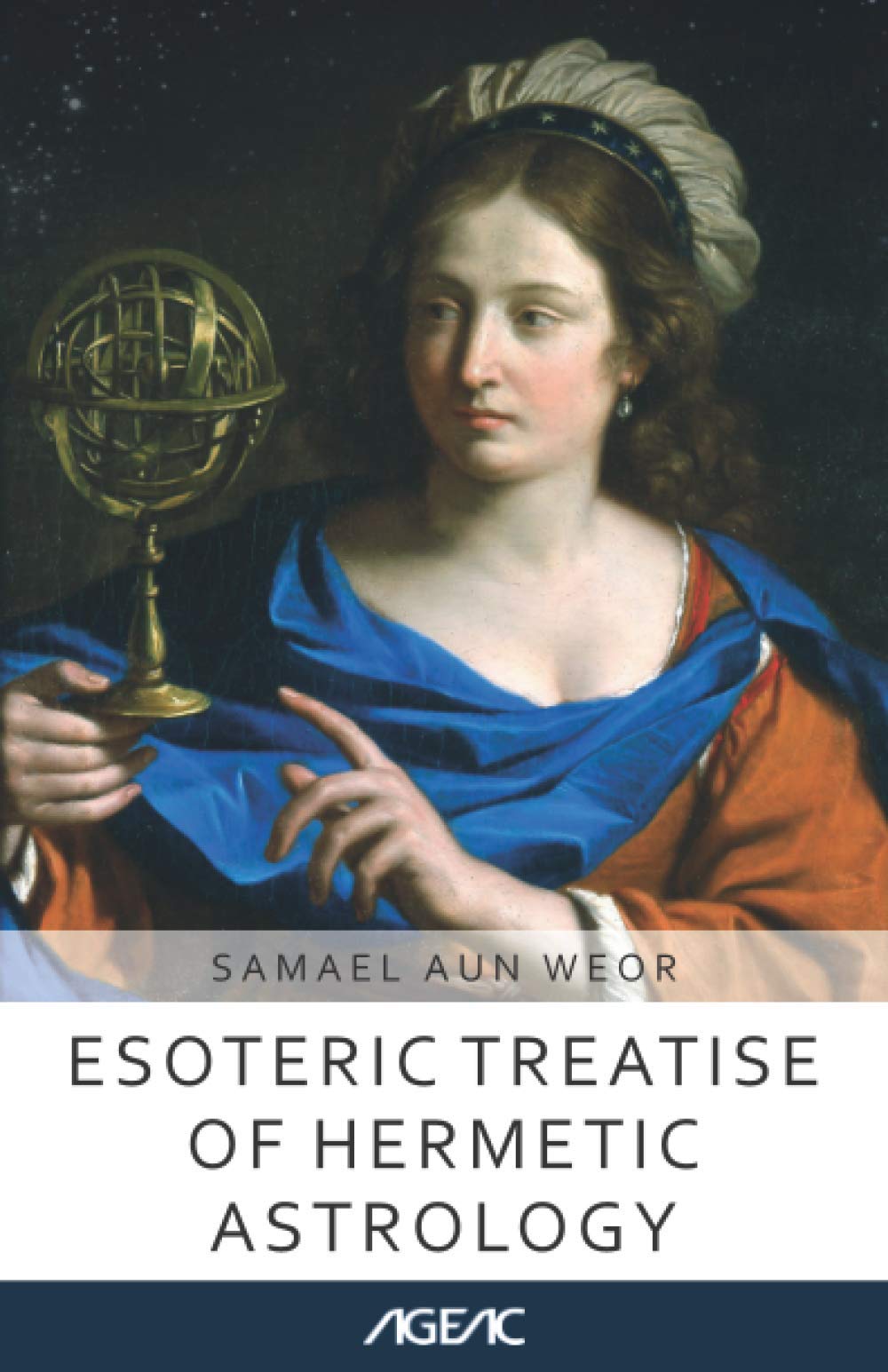 Esoteric Treatise of Hermetic Astrology (AGEAC): Black and White Edition (AGEAC online collection)