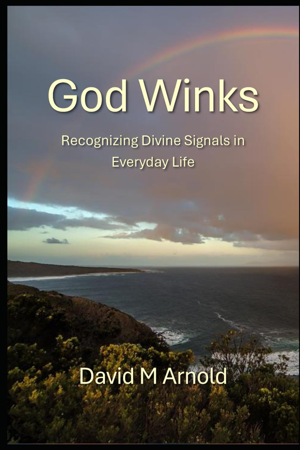 God Winks: Recognizing Divine Signals in Everyday Life