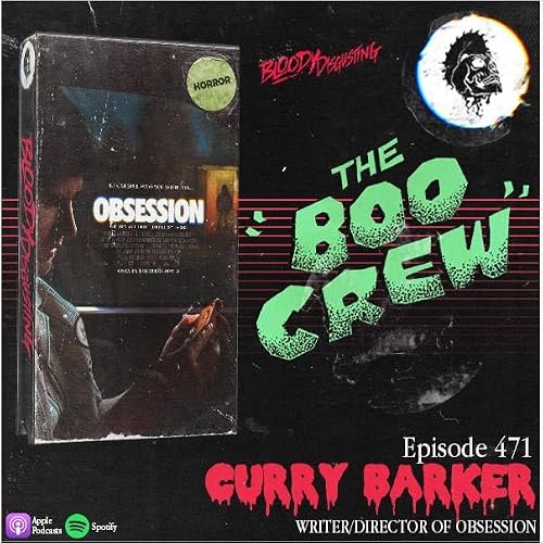 EP#471 - Curry Barker (Obsession)