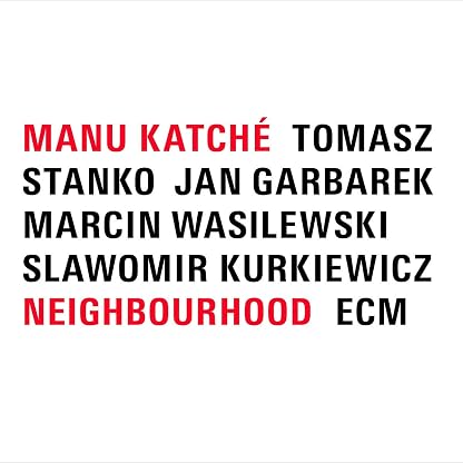 Neighbourhood [Disco de Vinil] por Manu Katche — capa do álbum