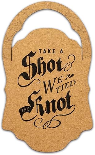 Summer-Ray - 50 etiquetas colgantes para botellas de licor con texto en inglés «We Tied The Knot so Have a Shot», para bodas, despedidas de soltera