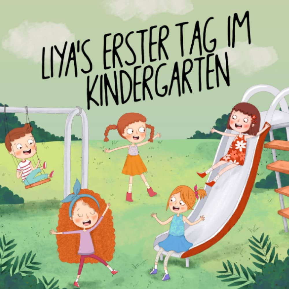 Liya's erster Tag im Kindergarten (German Edition)