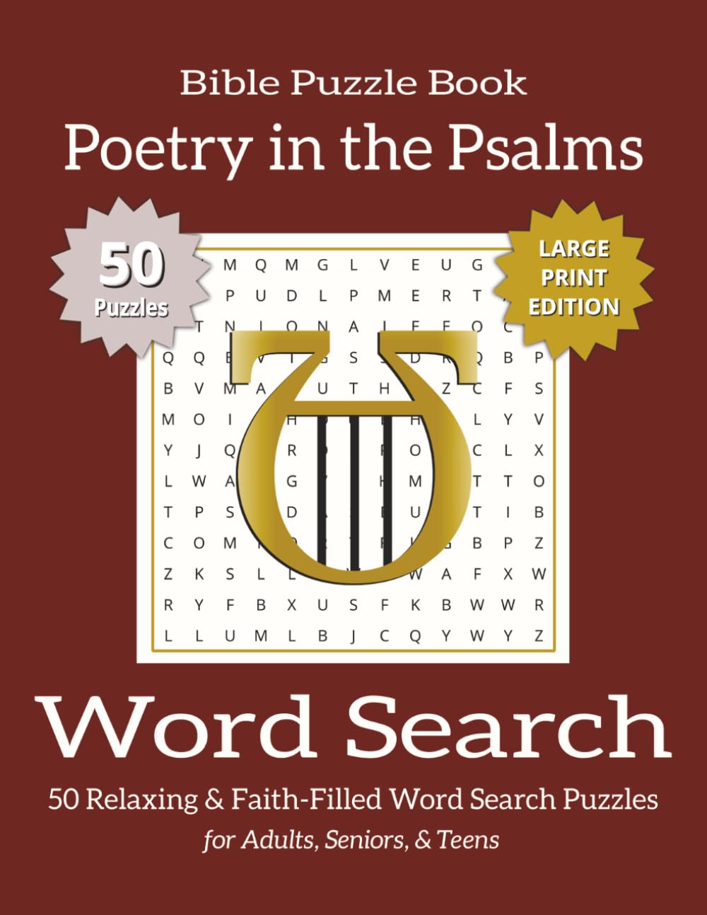 Bible Word Search Puzzle Book – Poetry in the Psalms (Large Print Edition): Bible Word Search Puzzles Exploring the Poetic Beauty of Psalms | 50 Large ... Puzzle Book Series - Large Print Edition)