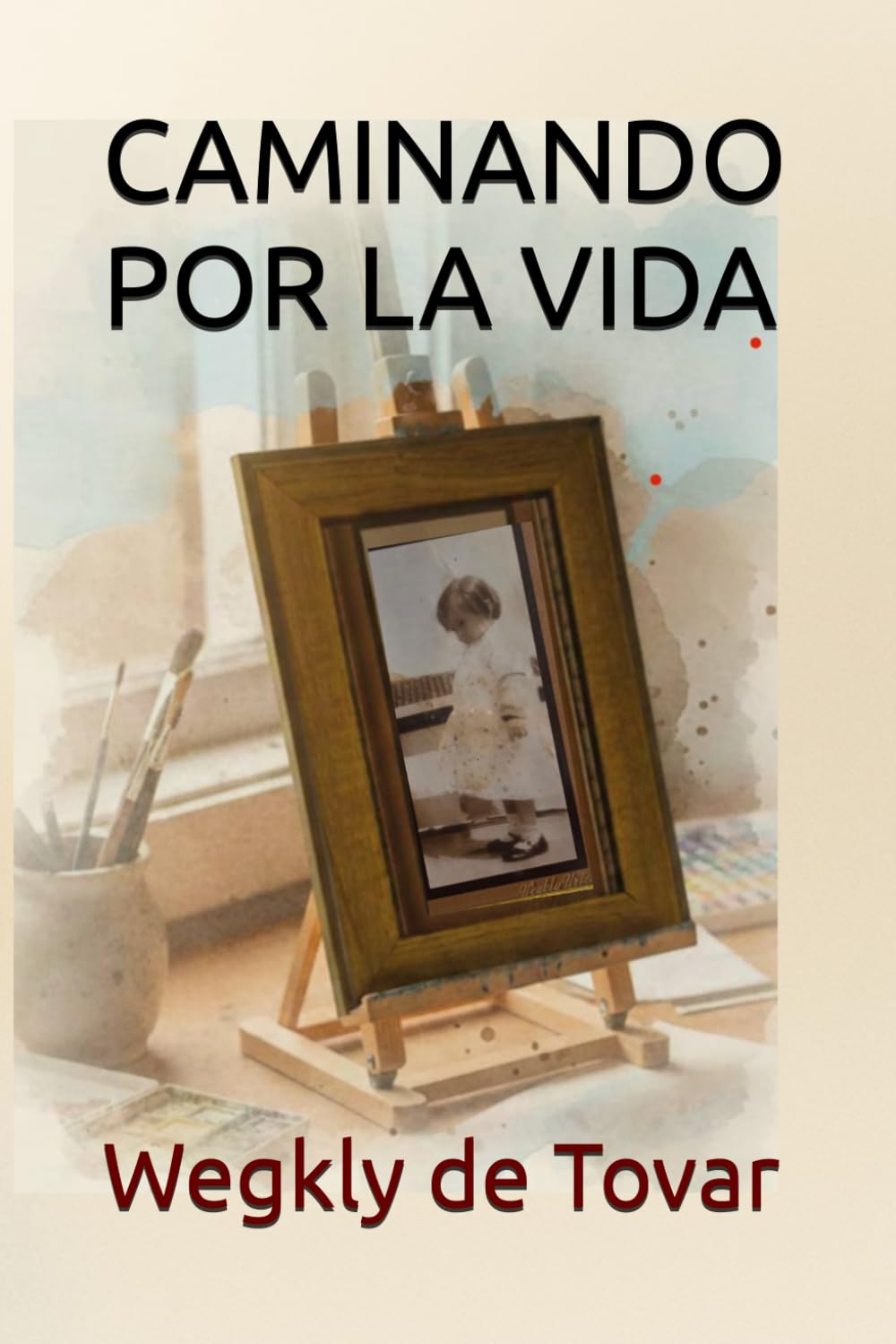 CAMINANDO POR LA VIDA: Un testimonio de fe, arte y propósito
