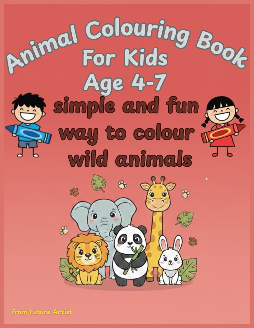 Animal colouring book (Future Artist Coloring Series)