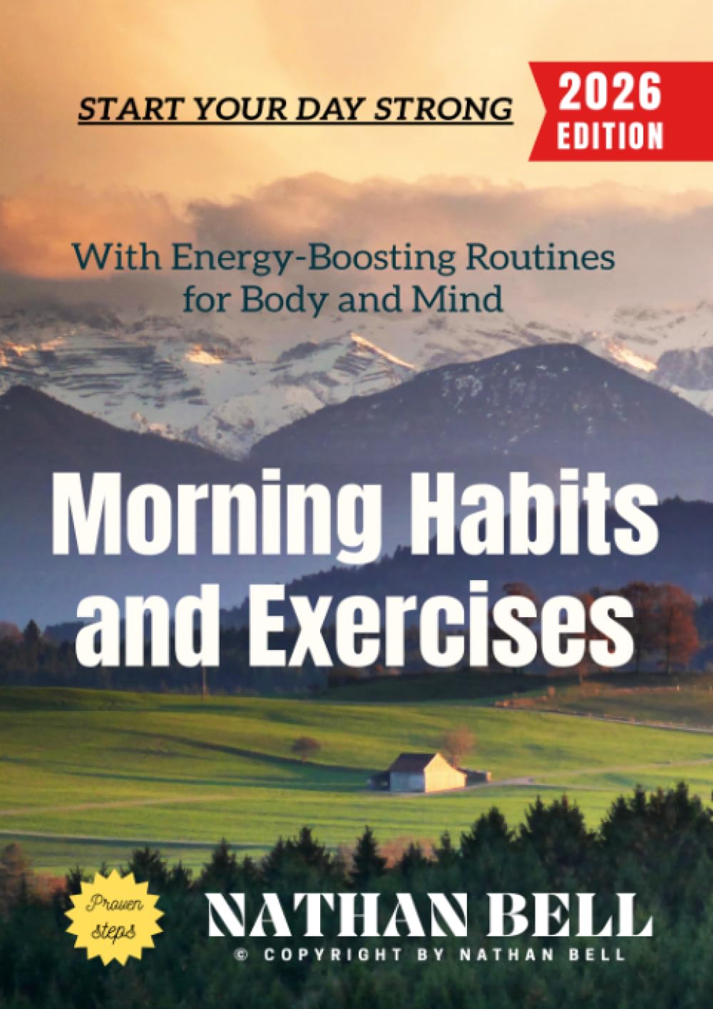 Morning Habits and Exercises:: Start Your Day Strong with Energy-Boosting Routines for Body and Mind