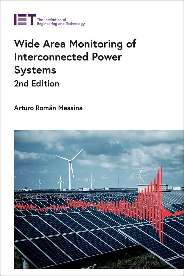 Wide Area Monitoring of Interconnected Power Systems (Energy Engineering)
