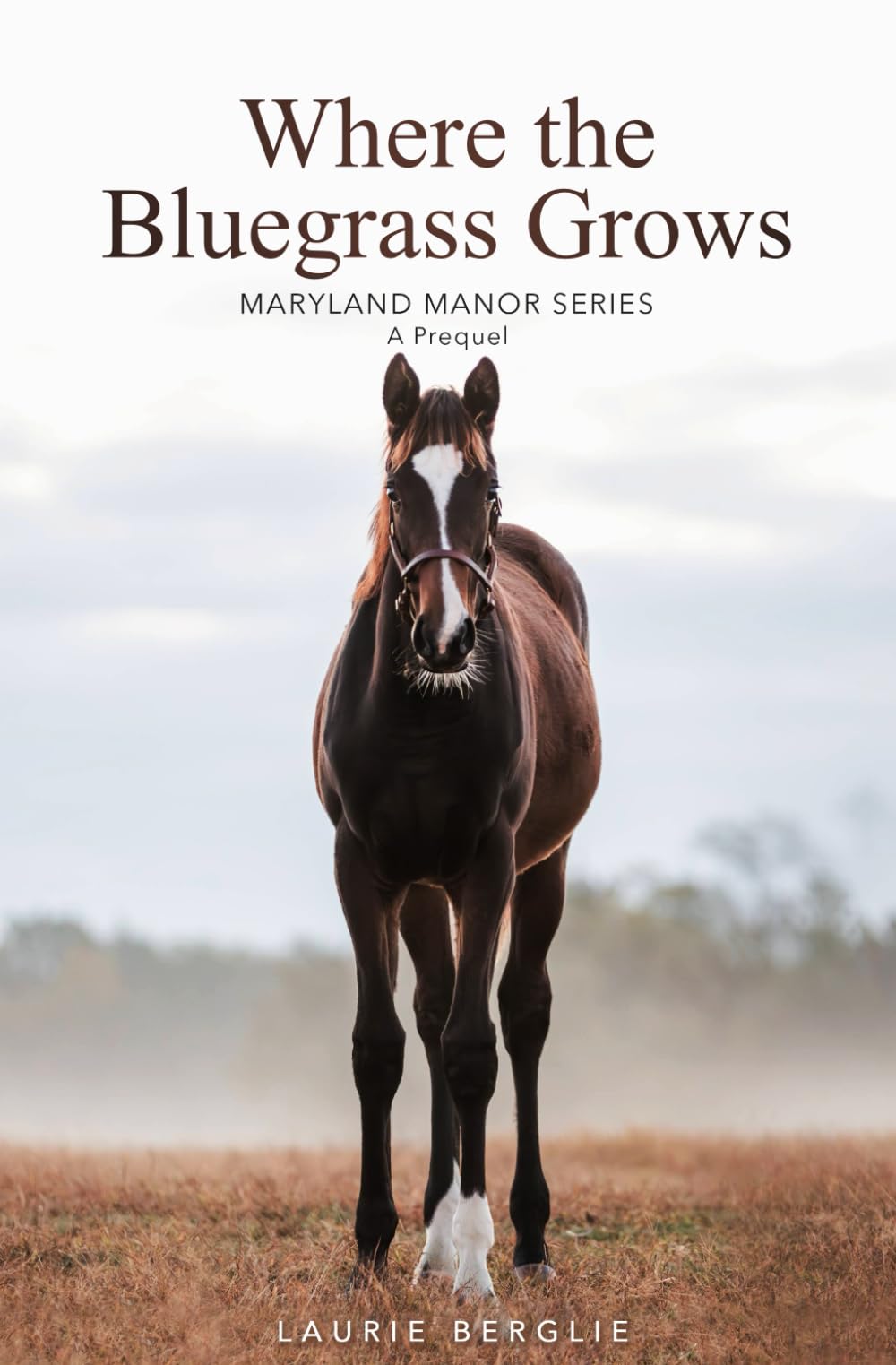Where the Bluegrass Grows (Maryland Manor Series)