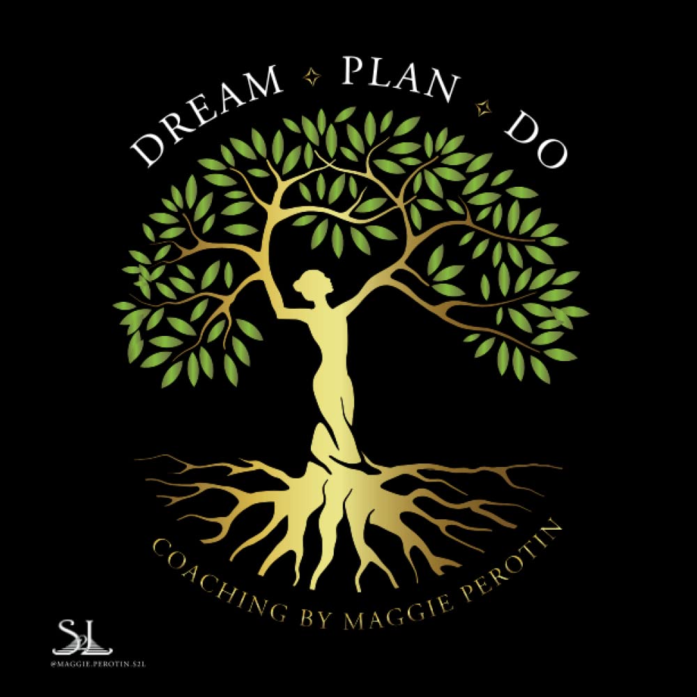 Dream, Plan, Do: Personal Journal