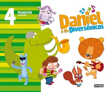 Daniel e Os Diversónicos. 4 Anos. Primeiro Trimestre Educacion Infanti