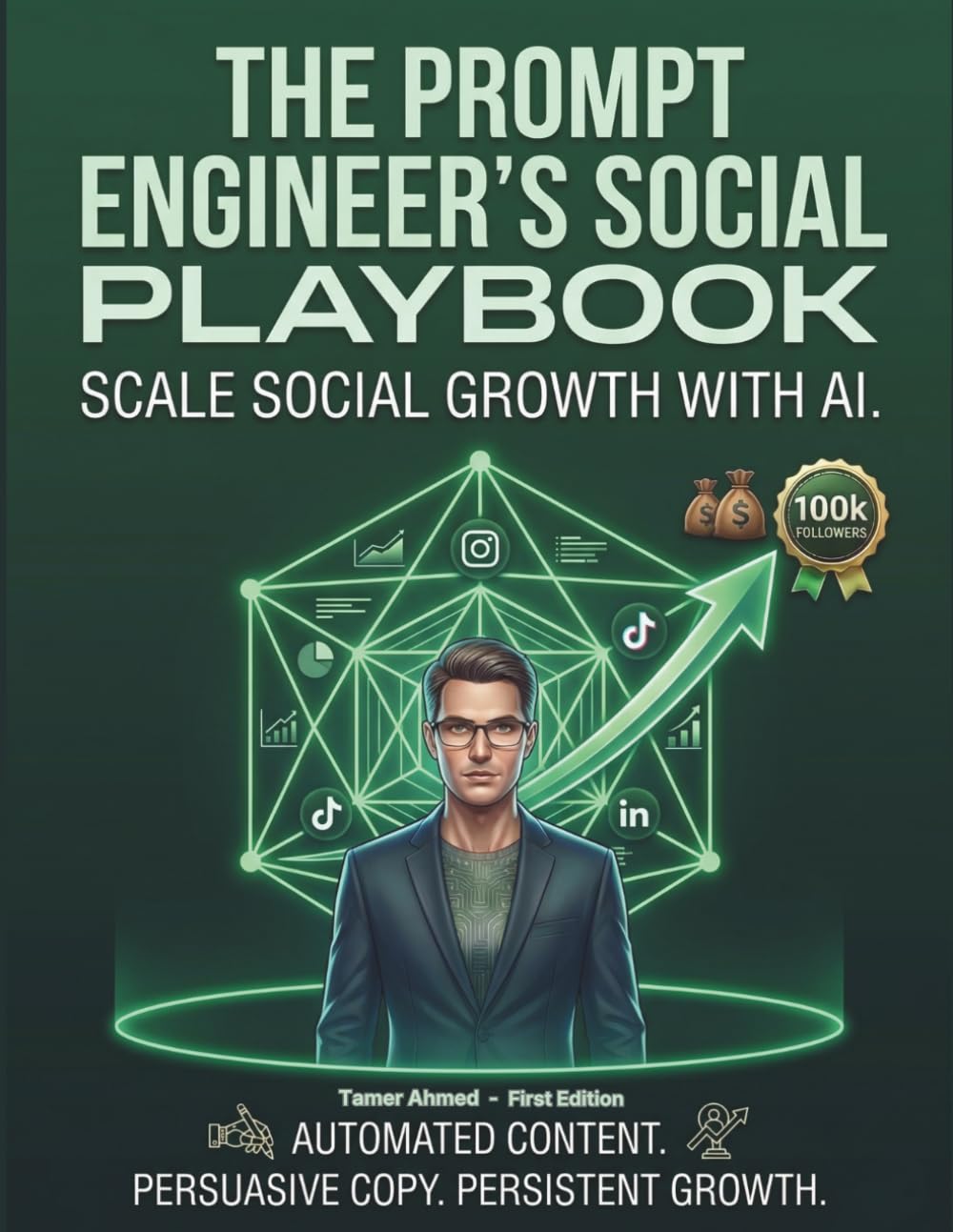 The Prompt Engineer's Social Playbook From Zero to Hero: How to Train Your AI to Write High-Converting Copy and Build an Automated Content Factory ... Automation Blueprint: From Zero to Hero)
