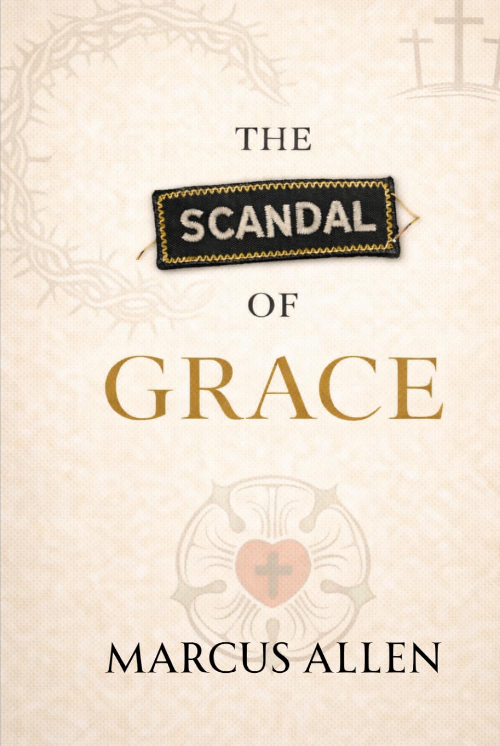 The Scandal of Grace