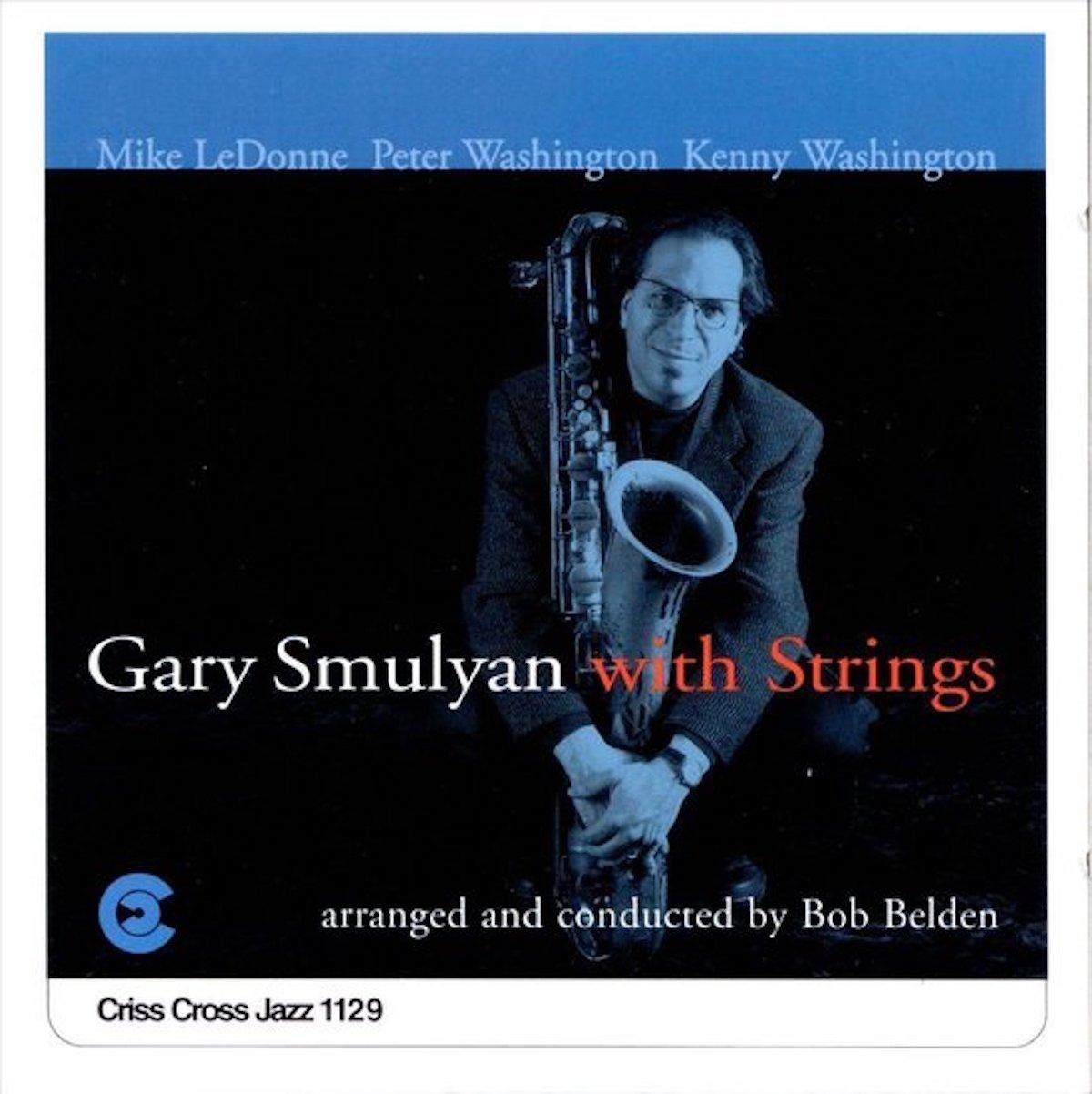 Gary Smulyan With Strings by Gary Smulyan CD UNPLAYED MINT/EX