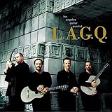 Los Angeles Guitar Quartet L. a. G. Q.