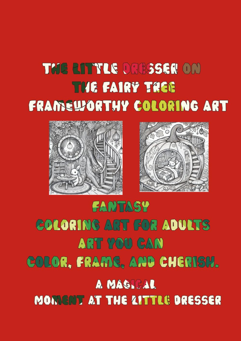 The Little Dresser on the Fairy Tree FrameWorthy Coloring Art: A Magical Moment at the Little Dresser 小さなドレッサーの魔法時間