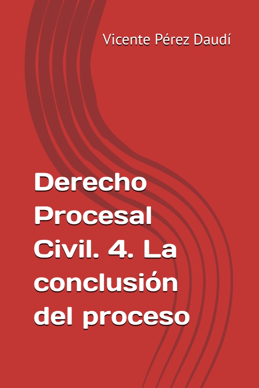 Derecho Procesal Civil. 4. La conclusión del proceso