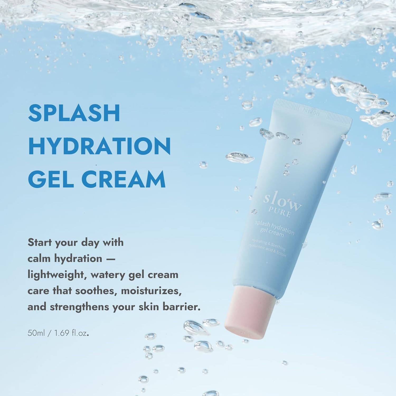slowpure Splash Hydration Gel Cream - 65% Birch Sap, 7-Layer Hyaluronic Acid & Ectoin, Slow-aging Korean Skin Care Cooling Moisturizer for Instant Hydration and Barrier Care, 1.69 fl.oz