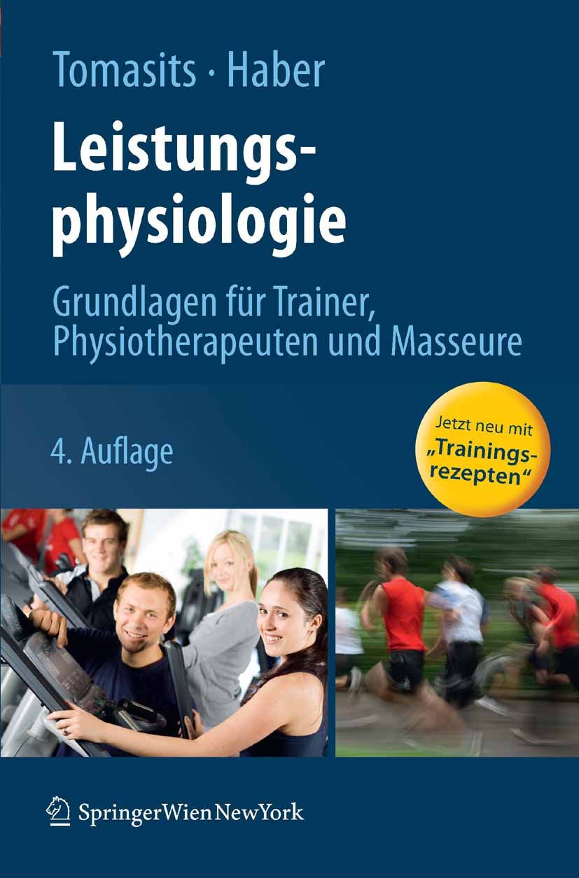 Leistungsphysiologie: Grundlagen für Trainer, Physiotherapeuten und Masseure (German Edition)