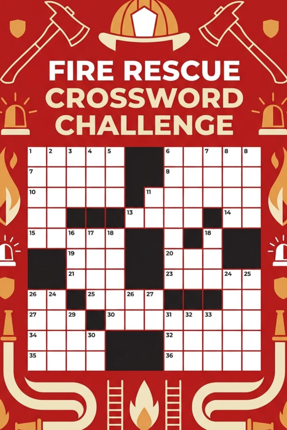 Fire Rescue Crossword Challenge: A Fun Collection of Firefighter-Inspired Crossword Puzzles for Adults and Puzzle Fans