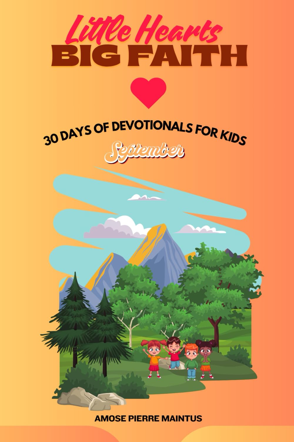 Little Heart, Big Faith (Little Hearts, Big Faith)