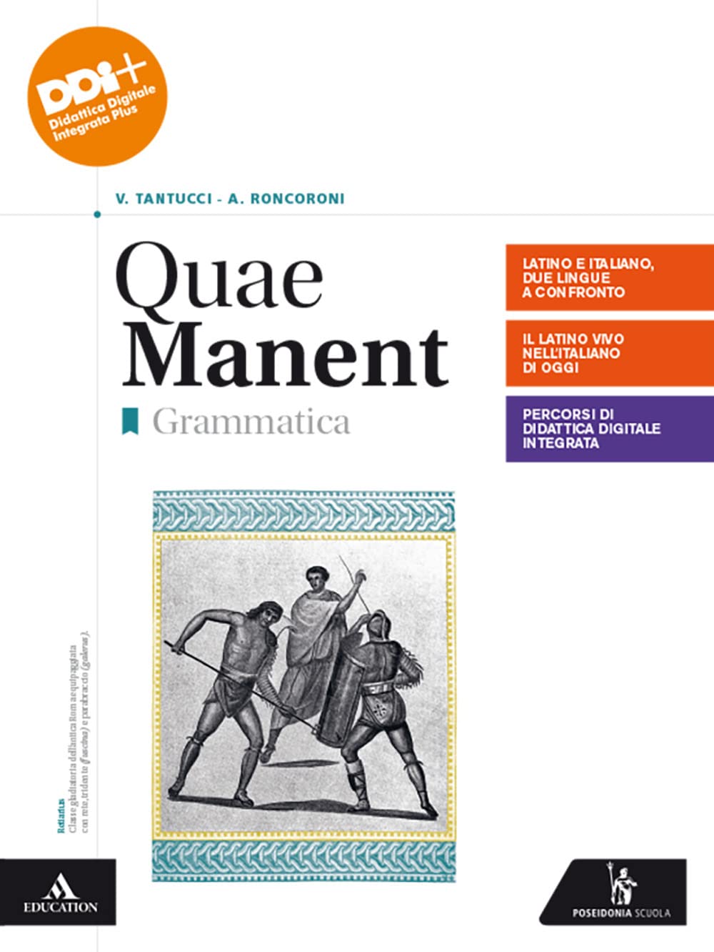 Quae manent. Grammatica. Con Laboratorio. Per i Licei e gli Ist. magistrali. Con e-book. Con espansione online