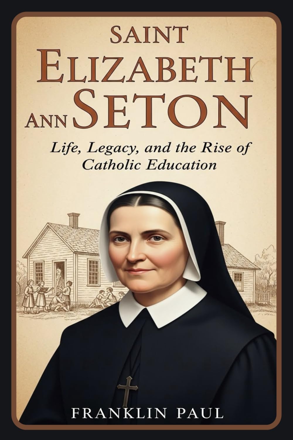 Saint Elizabeth Ann senton: Life, legacy and the rise of Catholic education