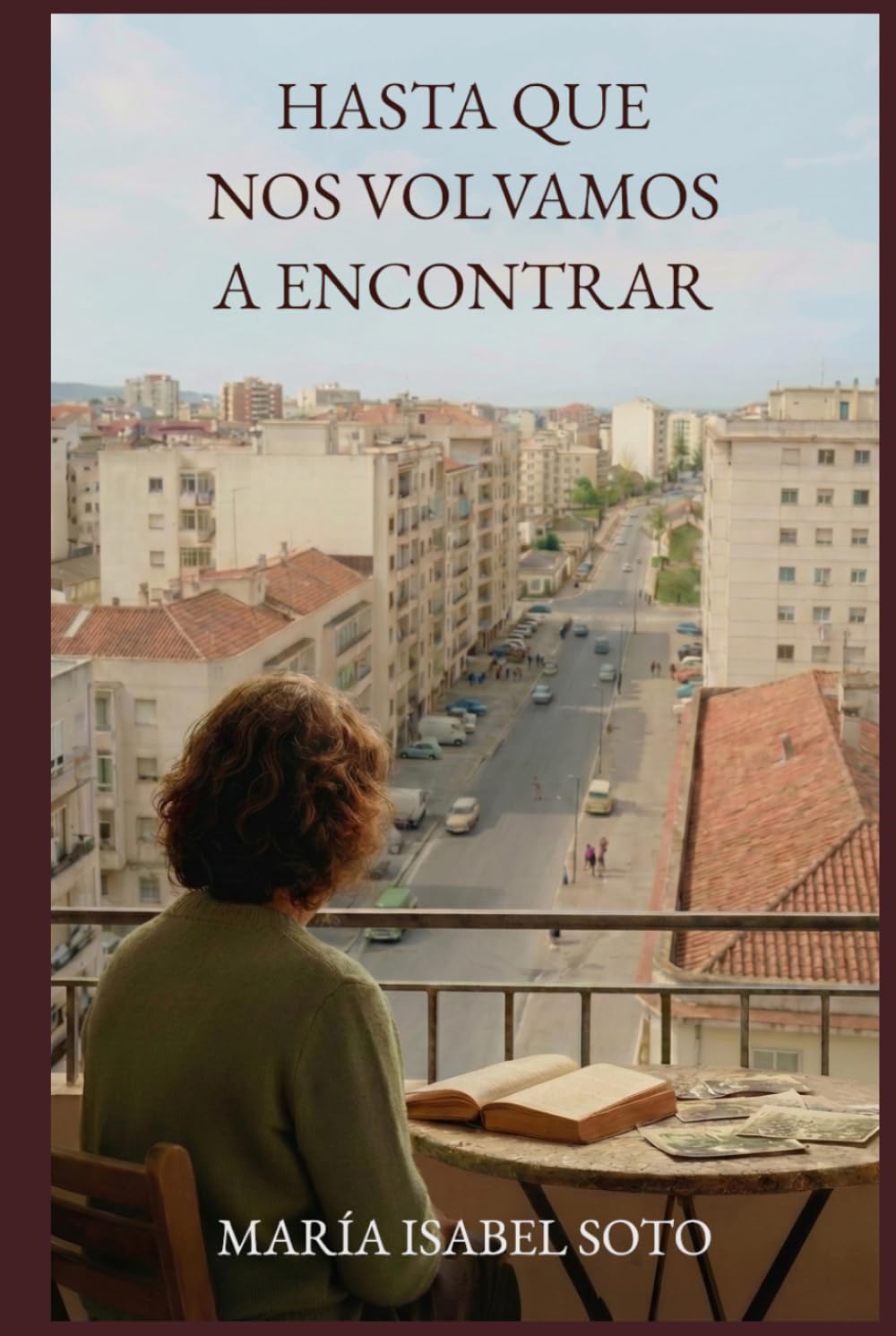 Hasta que nos volvamos a encontrar