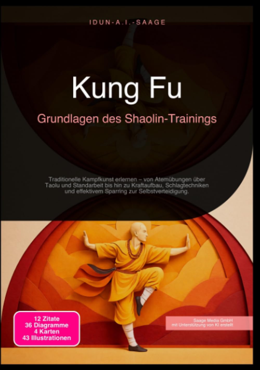 Kung Fu: Grundlagen des Shaolin-Trainings