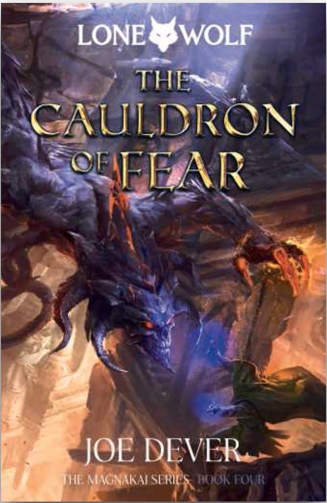Joe DeverHolmgard Press The Cauldron of Fear: Lone Wolf #9
