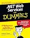 .NET Web Services For Dummies (For Dummies (Computers))