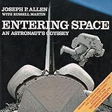Entering Space: An Astronaut's Odyssey