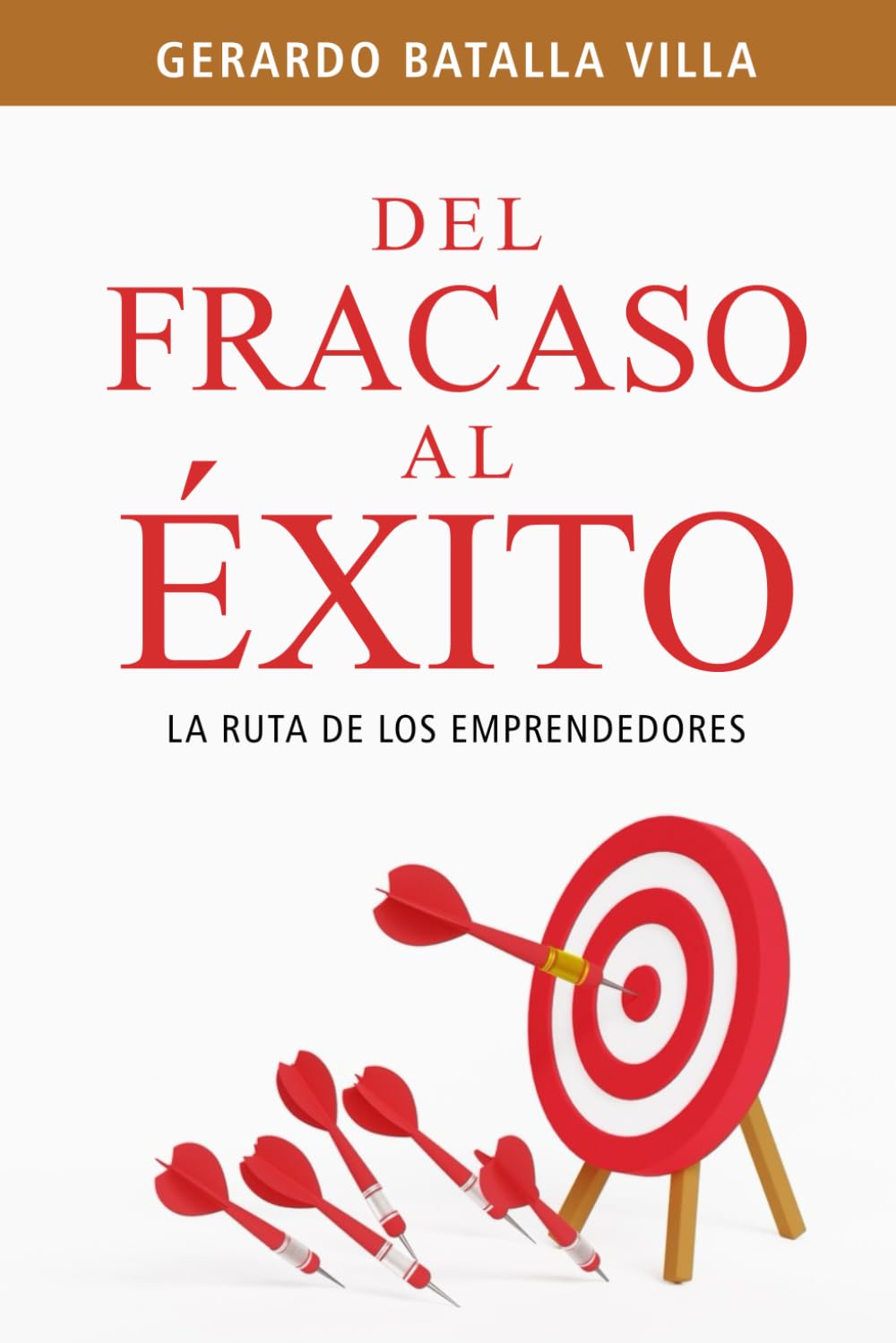 Del Fracaso al Éxito: La ruta de los emprendedores