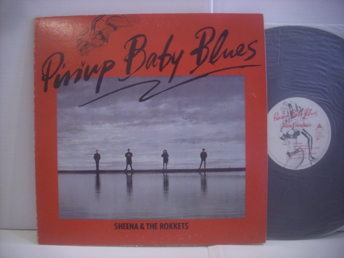 ● LP シーナ&ザ・ロケッツ/PINUP BABY BLUES SHEENA & THE ROKKETS 1981年 アルファレコード株式会社 ALR-28023 ◇r70411
