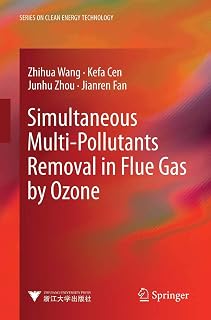 Simultaneous Multi-Pollutants Removal in Flue Gas by Ozone (Advanced Topics in Science and Technology in China)