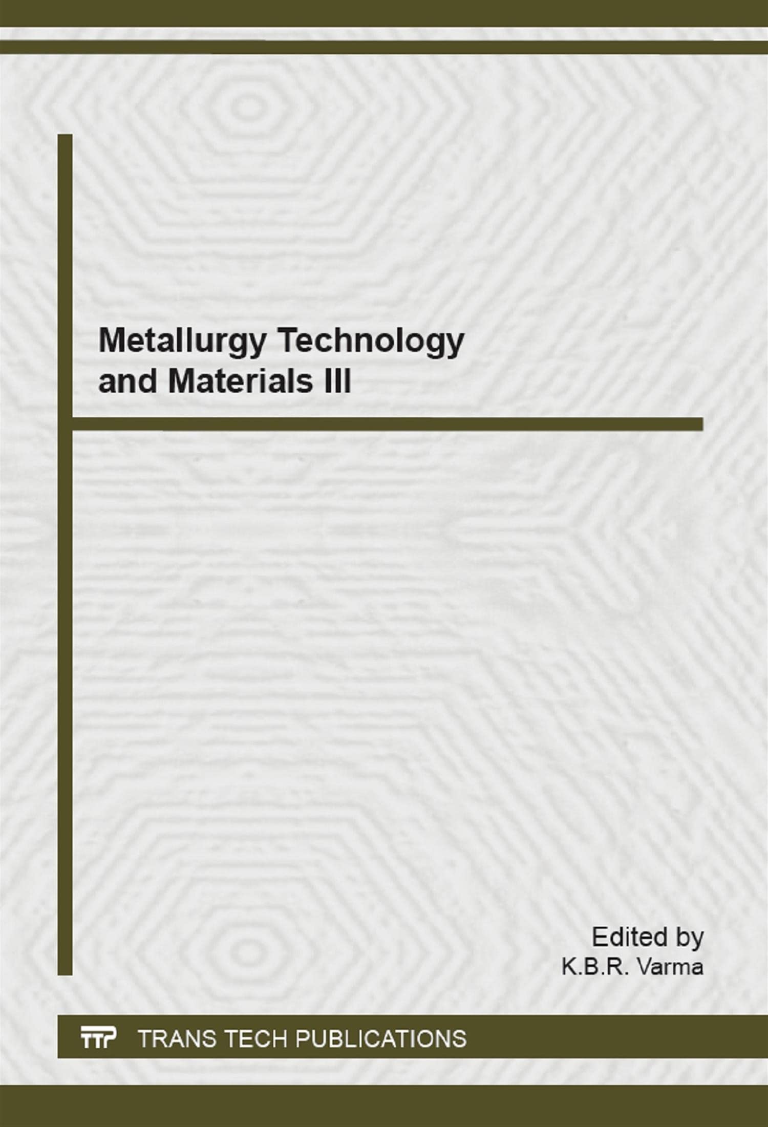 Buy Metallurgy Technology and Materials: Selected, Peer Reviewed Papers from the 2014 3rd International Conference on Metallurgy Technology and Materials Icmtm 2014 , April 25-26, 2014, Kunming, China — BookShops.in